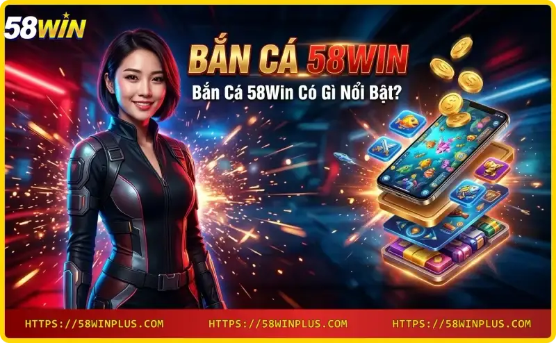 game-ban-ca-58win-voi-do-hoa-sac-net-va-da-dang-loai-ca Game bắn cá 58win với đồ họa sắc nét và đa dạng loài cá