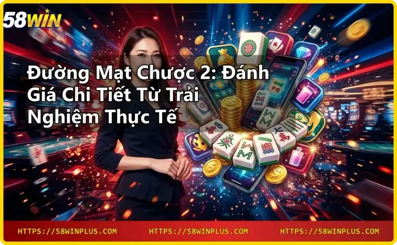 giao-dien-game-slot-duong-mat-chuoc-2-voi-cac-quan-mat-chuoc-phat-sang Giao diện game slot Đường Mạt Chược 2 với các quân mạt chược phát sáng