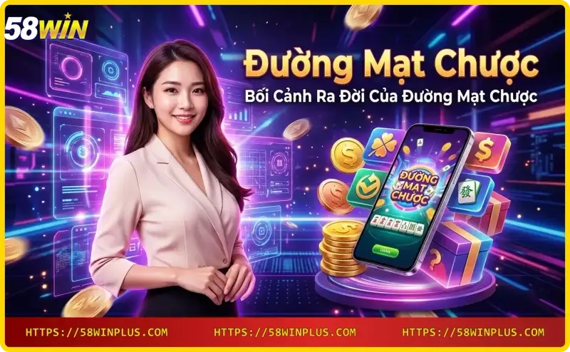 su-ket-hop-giua-bai-mahjong-truyen-thong-va-slot-game-hien-dai-tai-58win Sự kết hợp giữa bài mahjong truyền thống và slot game hiện đại tại 58WIN